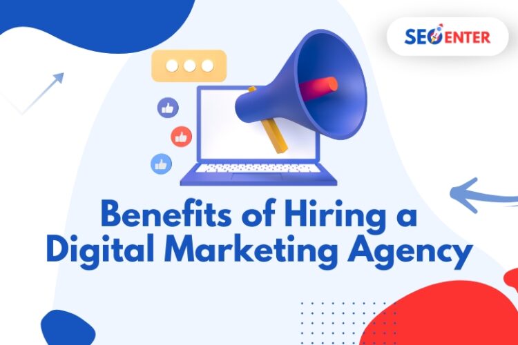 Benefits of Digital Marketing Agency