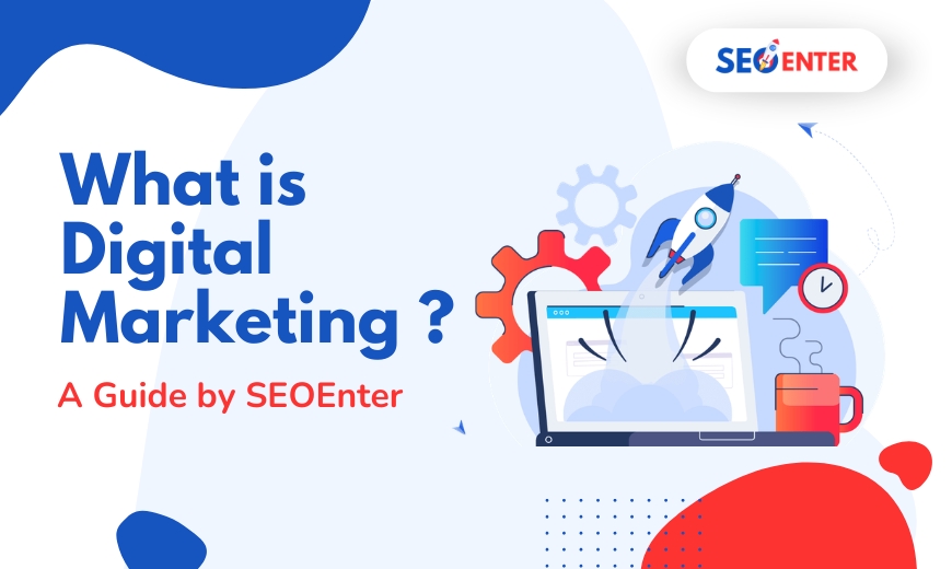 What is Digital Marketing
