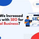 How We Increased Leads with SEO for a Local Business?